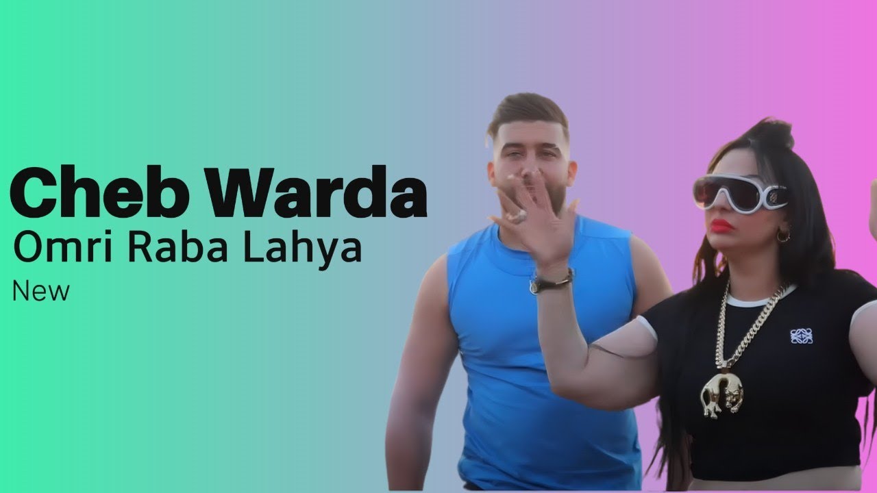 Cheba Warda - Omri Raba Lahya