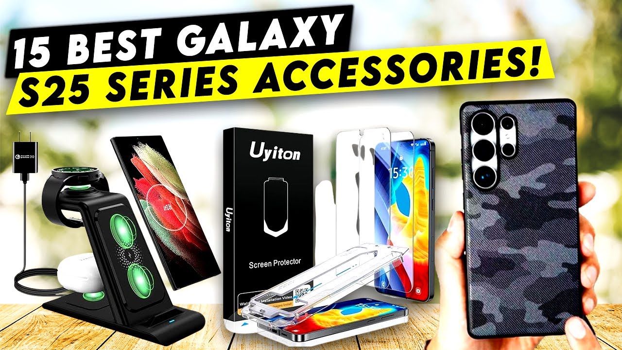 Top 15 Best Galaxy S25/Plus/Ultra Accessories!🔥🔥 Cases/ Protectors/Chargers etc✅