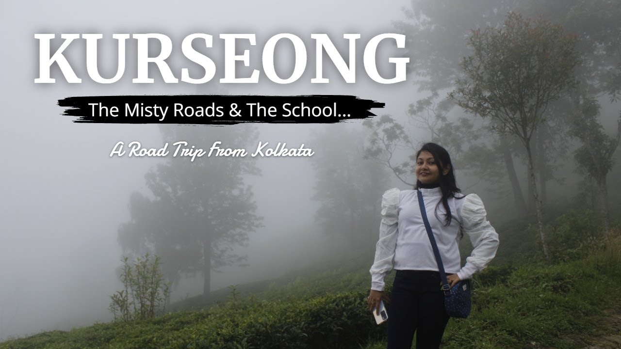 Kurseong Dowhill Road Trip: Adventure You've Never Heard Of
