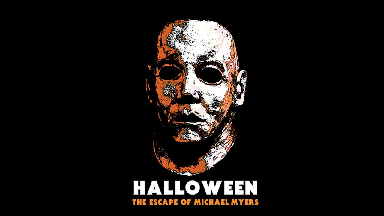 Halloween: The Escape of Michael Myers (Fan Film)