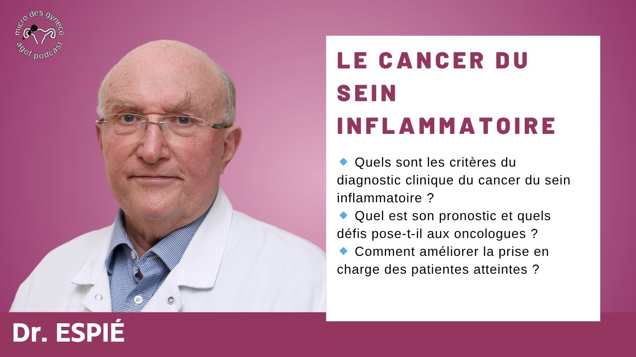 Le cancer du sein inflammatoire
