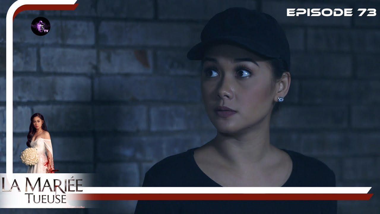 LA MARIEE TUEUSE Episode 73 en français   HD