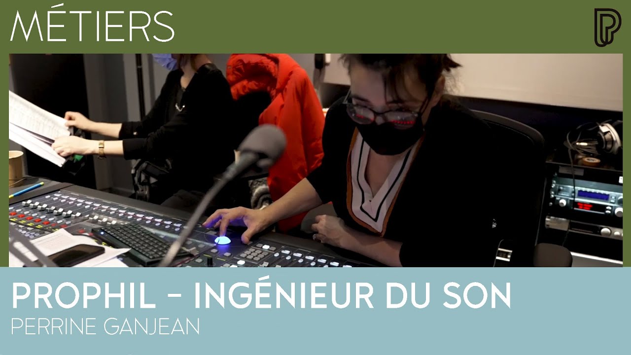 ProPhil #1 - Ingénieur du son