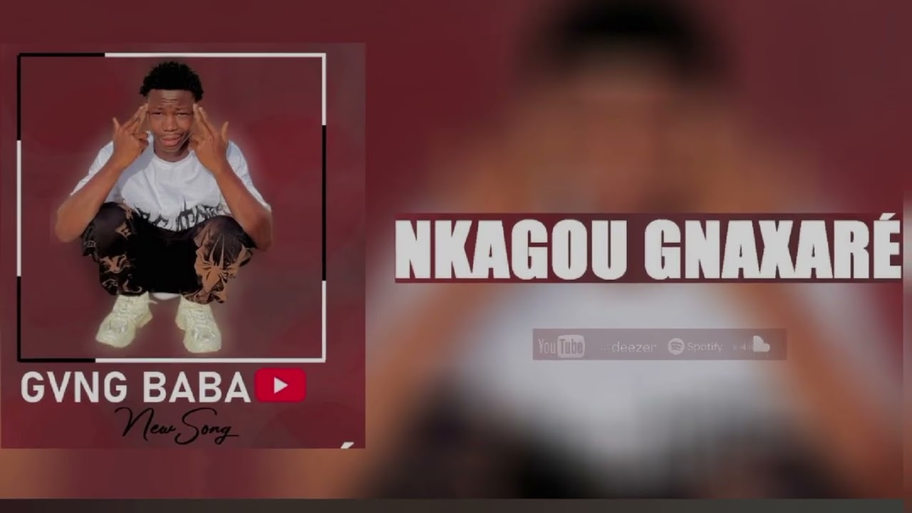 GVNG BABA _-_NKAGOU GNAXARÉ 