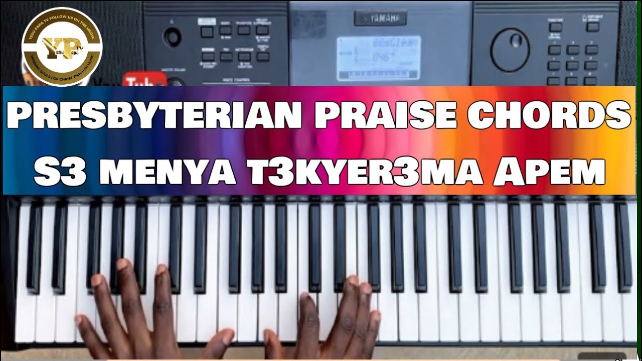 HOW TO PLAY GHANA 🇬🇭 PRESBYTERIAN PRAISE FOR BEGINNERS (S3 menya t3kyerema apem) ARPEGGIOS LINES 