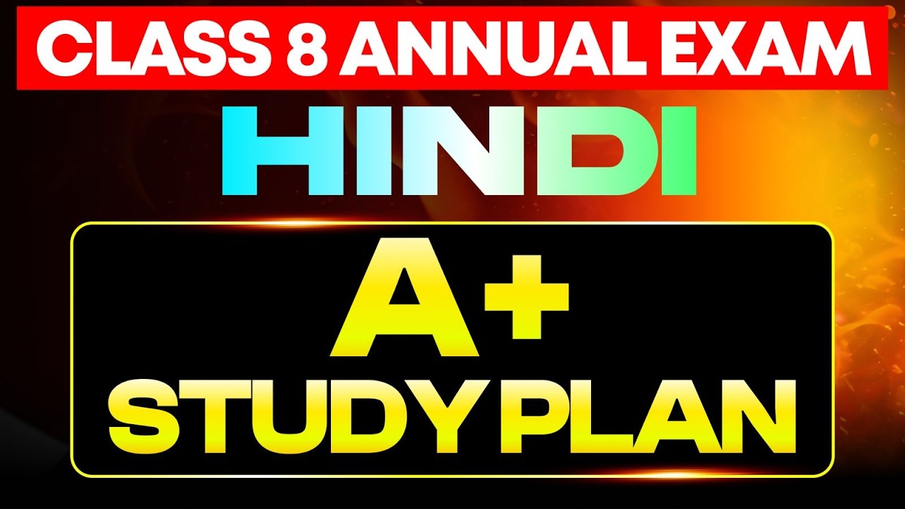 Class 8 Annual Exam Hindi A+ Study Plan | Eduport Class 8