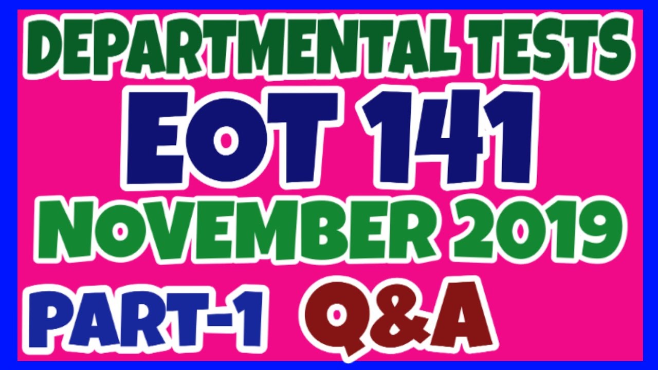 EOT 141 NOVEMBER QUESTION PAPER WITH answers PART 1