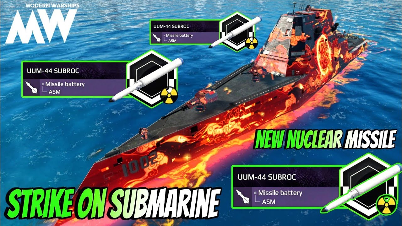 UUM-44 SUBROC New Nuclear Missile ☢️ Nightmare For Submarine 🔥 - Modern Warships 