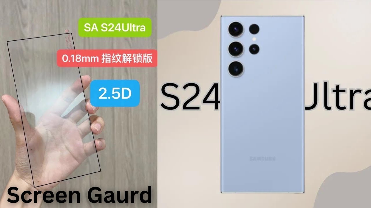 Samsung Galaxy S24 Ultra - Screen Protectors Leaked