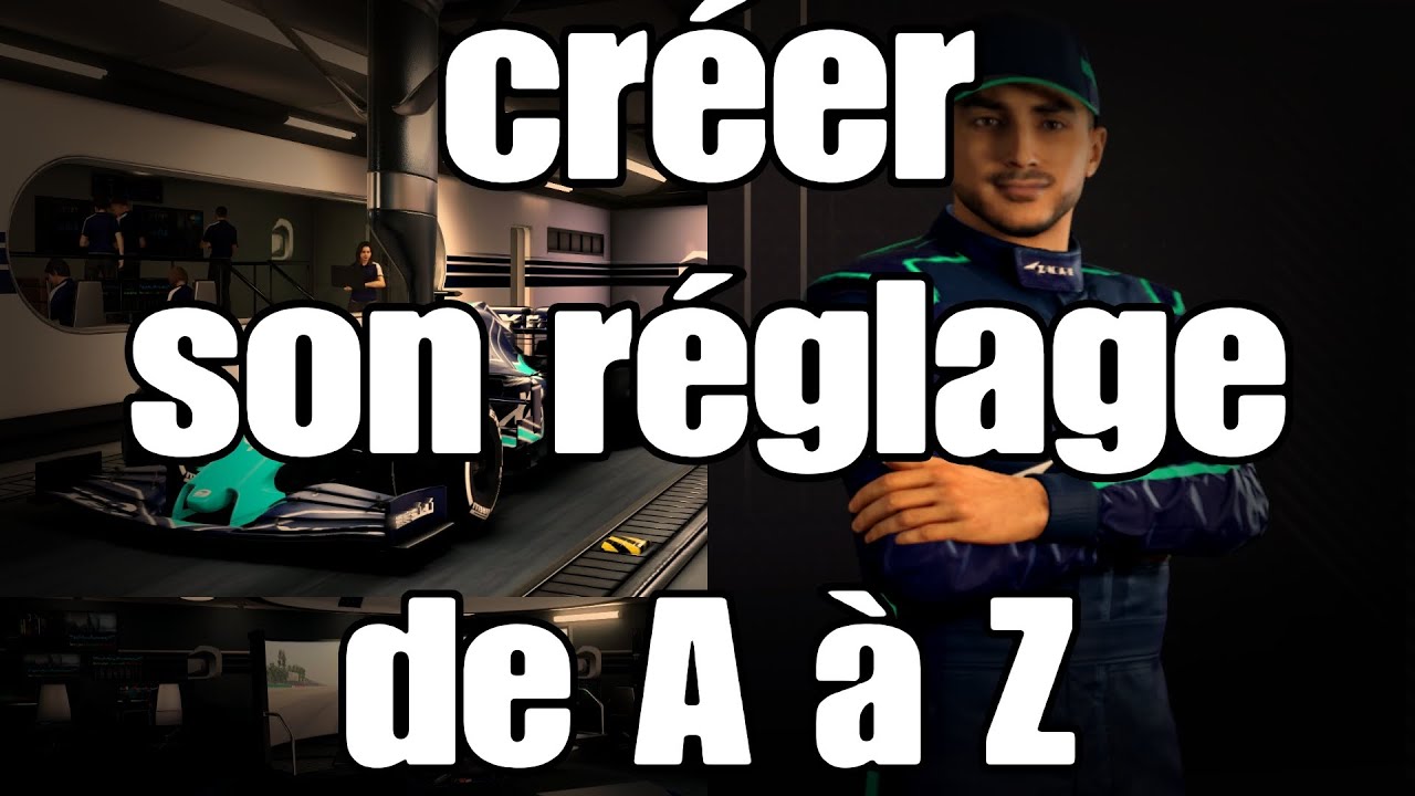 Créer son Réglage de A à Z ! F1 2020