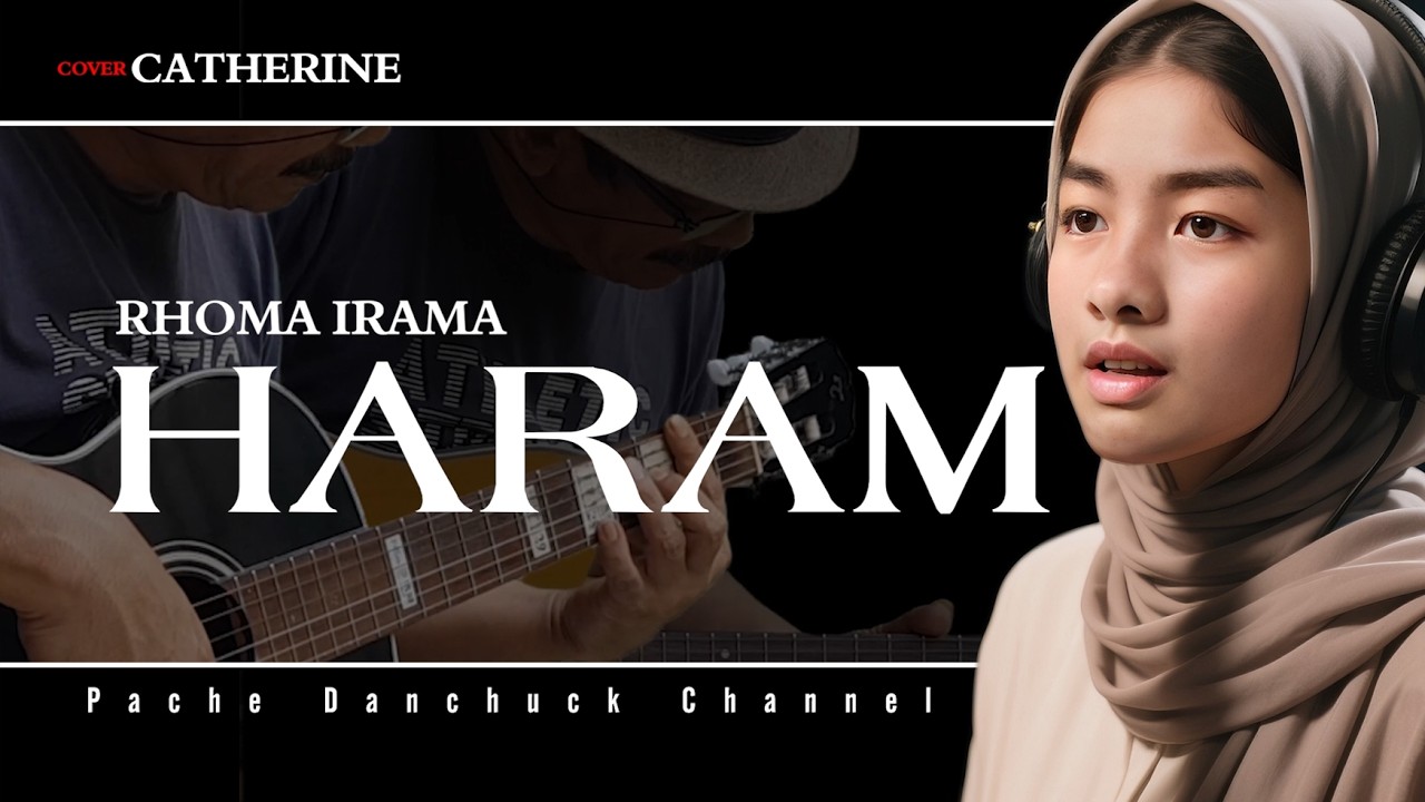 HARAM - Rhoma Irama - AKUSTIK - COVER Catherine