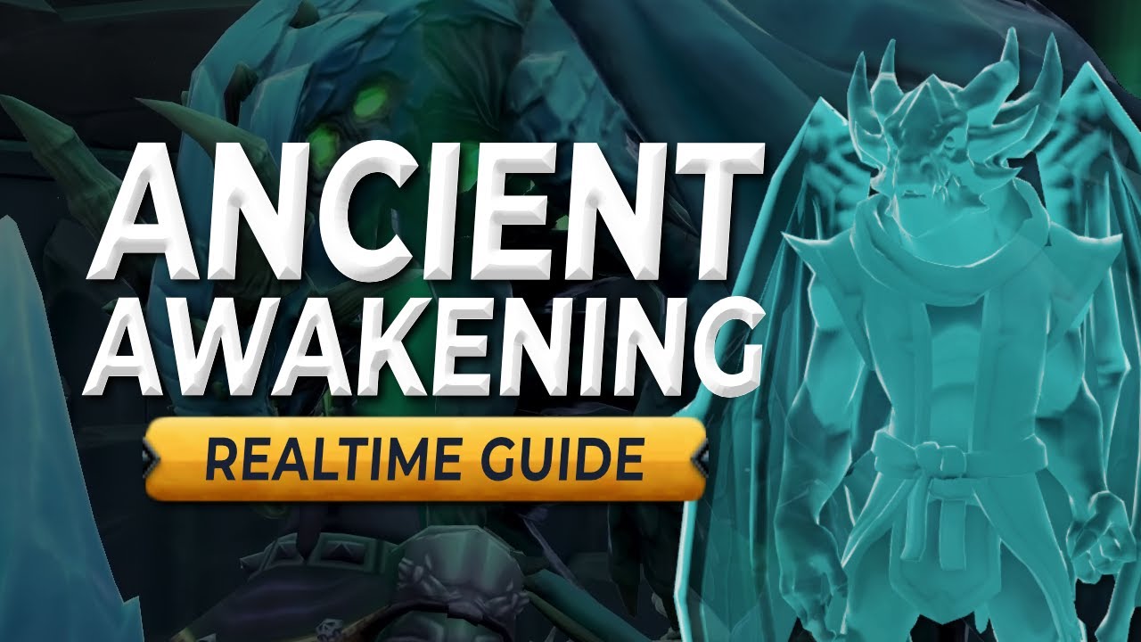 [RS3] Ancient Awakening – Руководство по заданиям в реальном времени