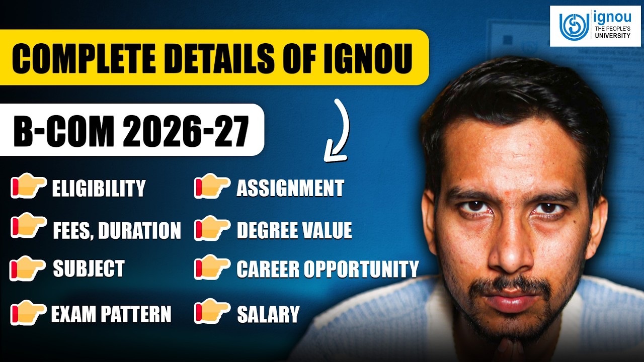 Complete Details of IGNOU B.Com | Fees | Eligibility | Duration | Placement | Degree Value