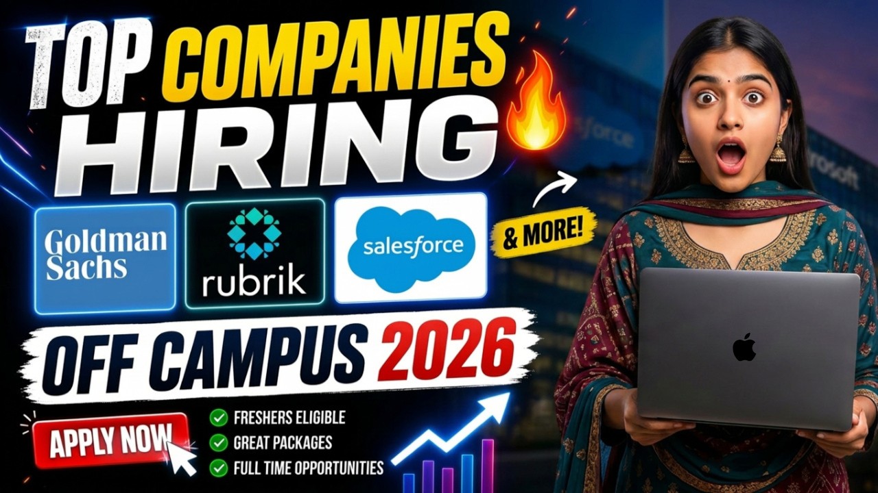 Latest Off Campus Jobs 2026 🔥 Big Companies Hiring Freshers & Interns