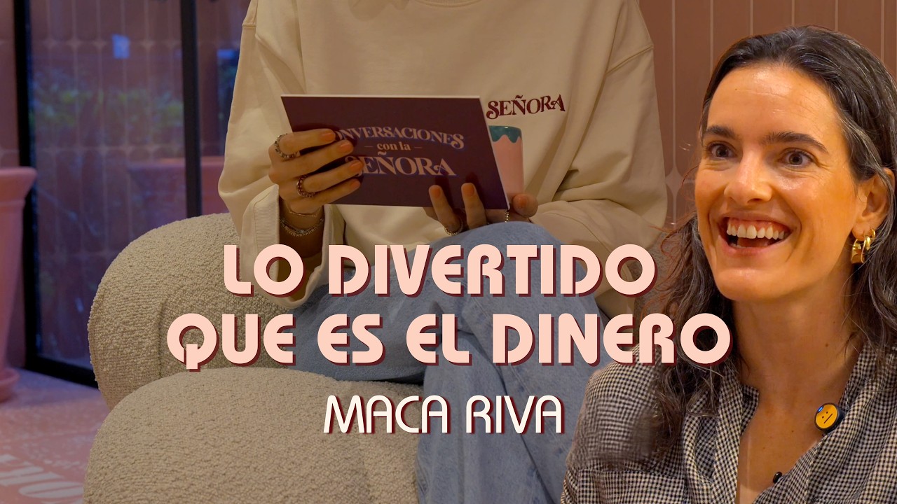 Lo divertido que es el dinero | Maca Riva