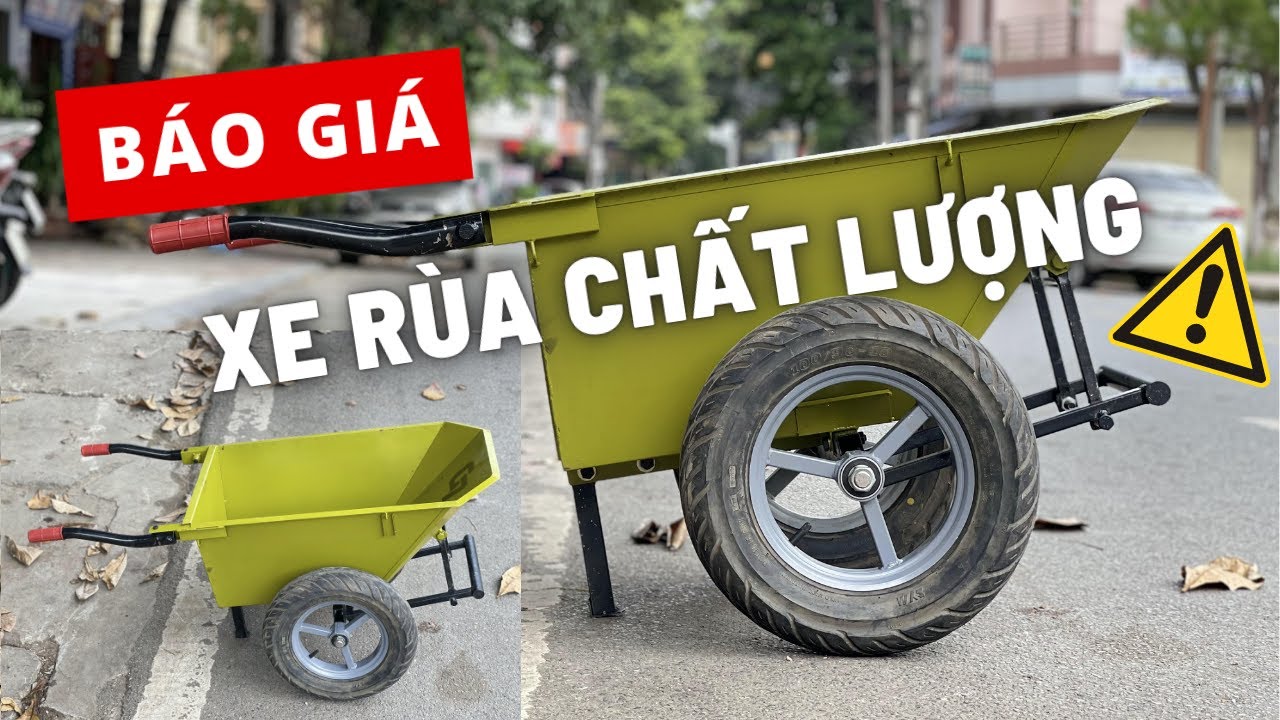 Review Và Báo Giá 3 Mẫu Xe Rùa Chất Lượng , Toàn Bộ Thùng Được Làm Bằng Thép