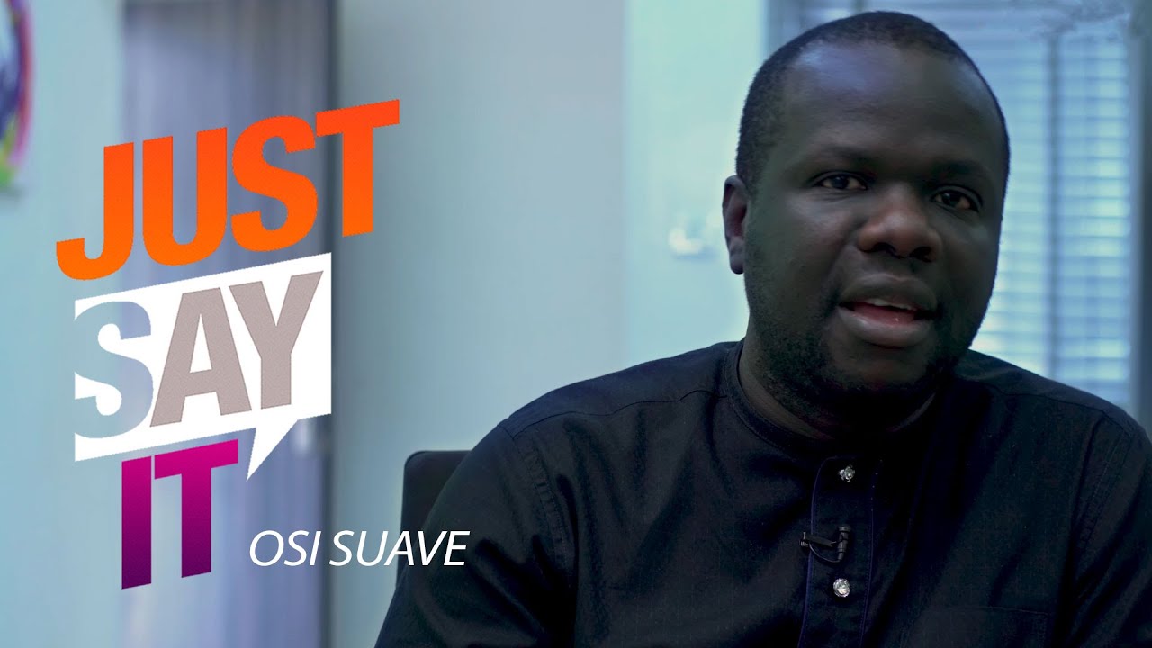 Just Say It - Osi Suave