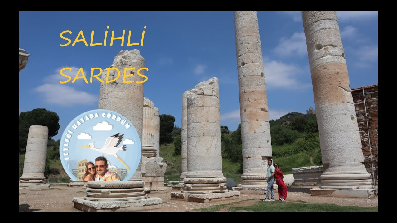 SALİHLİ | SARDES ANTİK KENTİ | SART | SALİHLİ ODUN KÖFTE | KURŞUNLU KAPLICALARI | TREN GARI