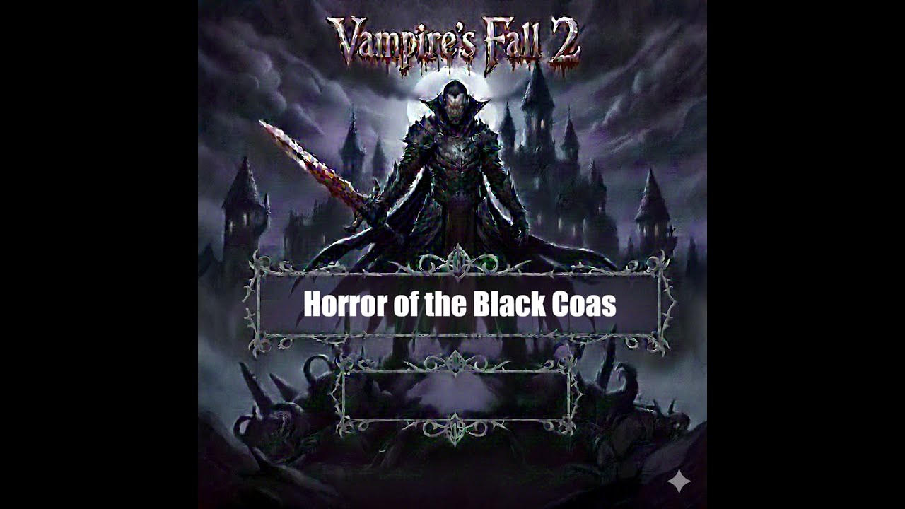 Vampire's Fall 2: Horror of the Black Coast!
