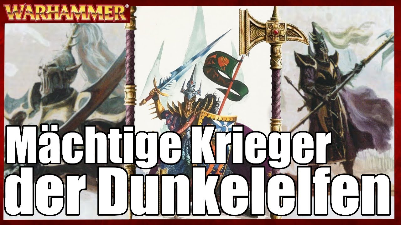 Mächtige Druchii Krieger! - Warhammer Lore