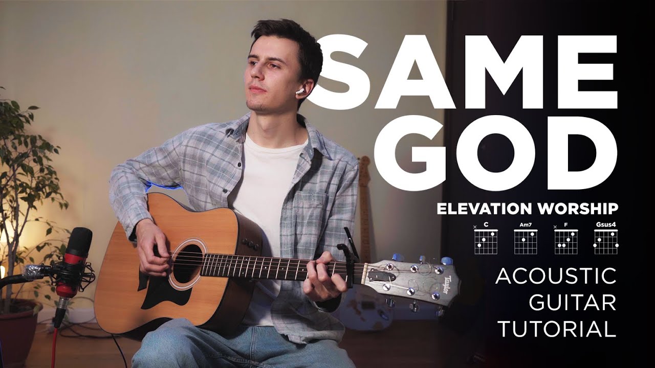 Same God | Elevation Worship | Acoustic Guitar Tutorial (Chords)