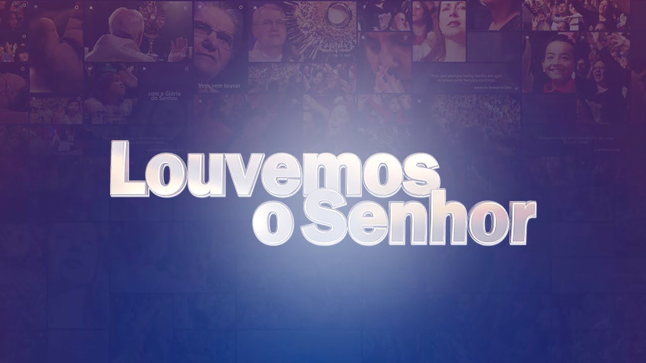 Programa Louvemos o Senhor - Parte II | AO VIVO | Rede S&eacute;culo 21