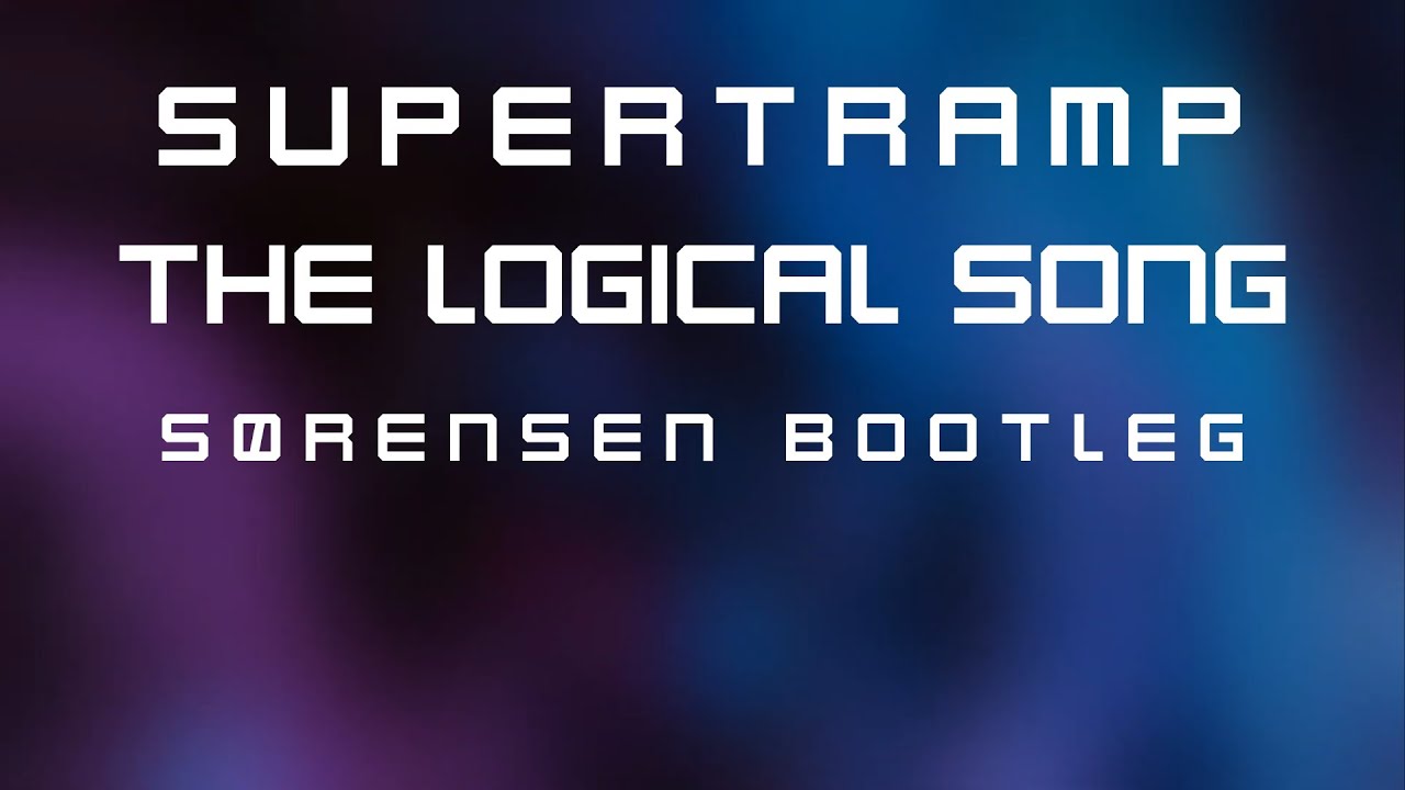 SUPERTRAMP - The Logical Song (2024 REMAKE REMIX)