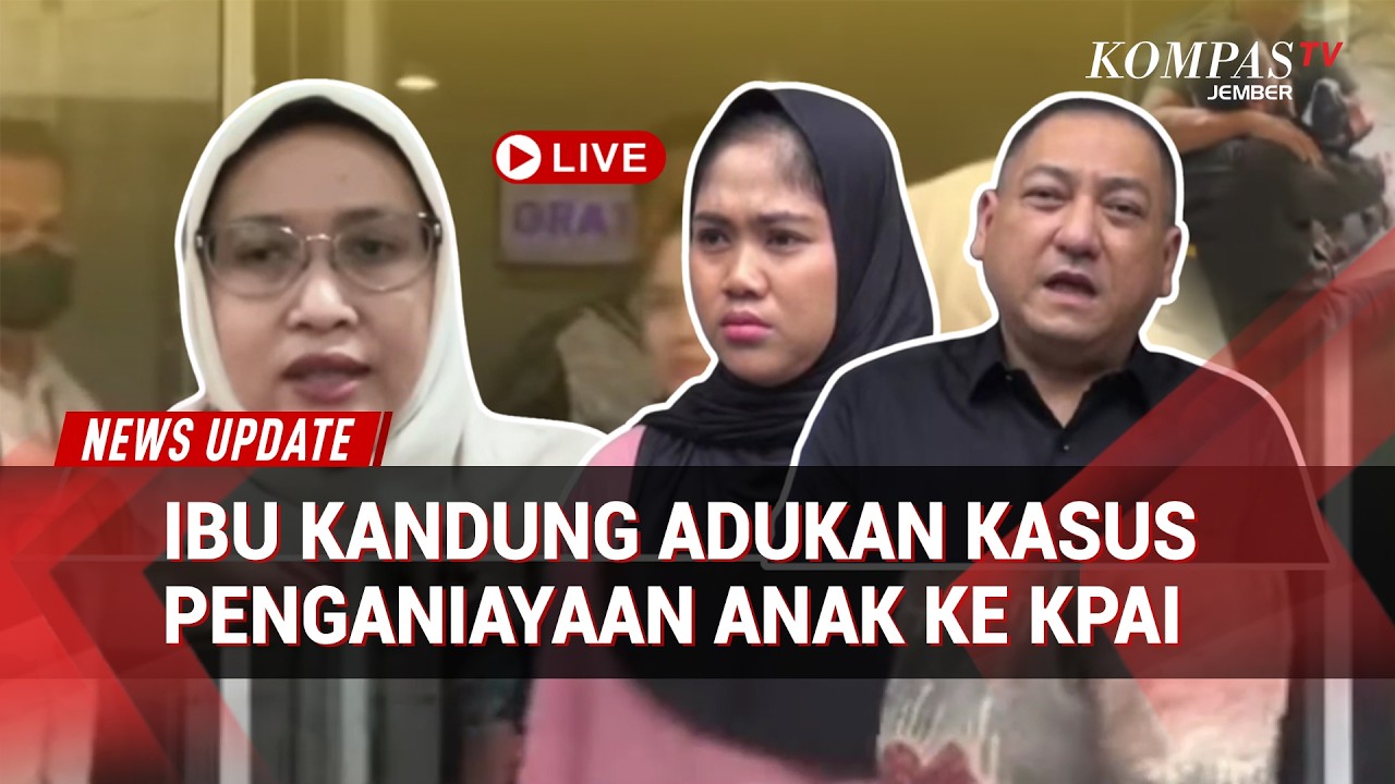 Tak Terima! Ibu Kandung Adukan ke KPAI Kasus Penganiayaan Anak oleh Ibu Tiri Berujung Maut