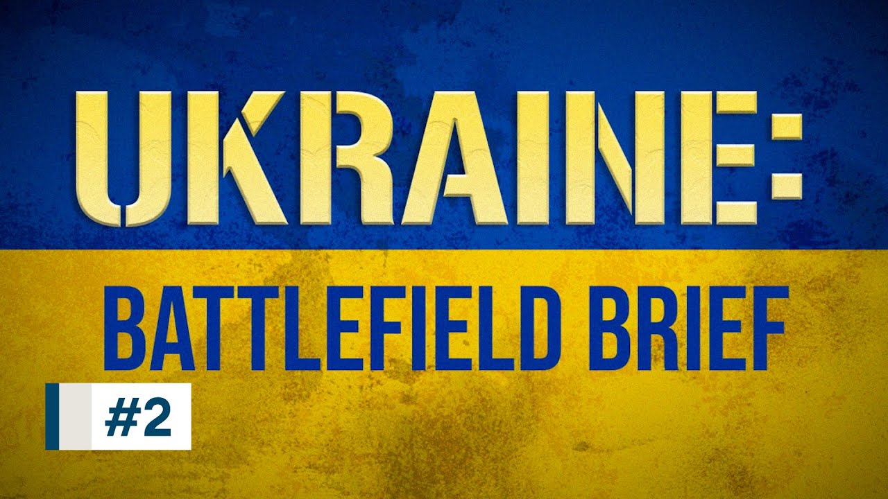 Ukraine Battlefield Brief: Frontline news in the conflict with Russia | Ep 2