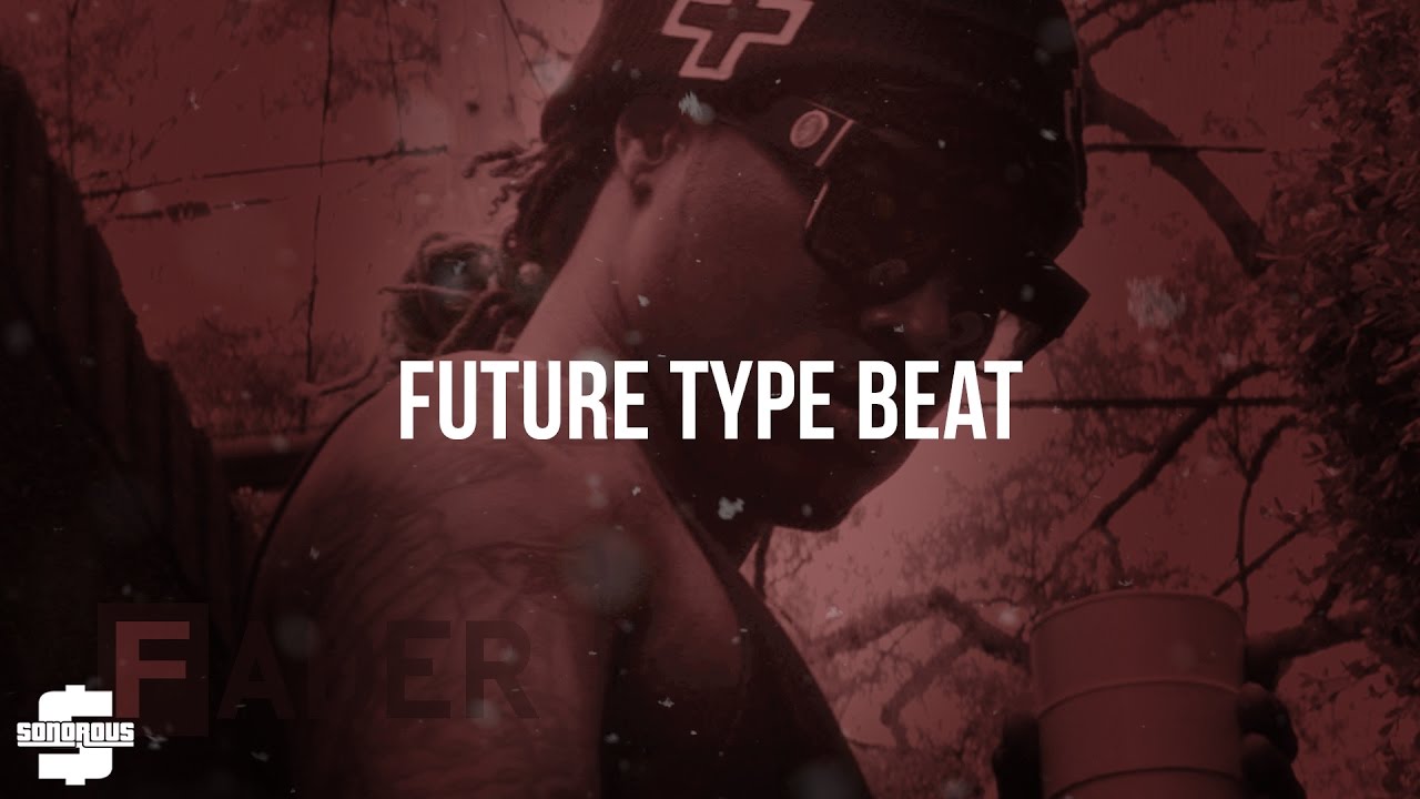 [FREE] Future Type Beat x Southside Type Beat 2017 - 