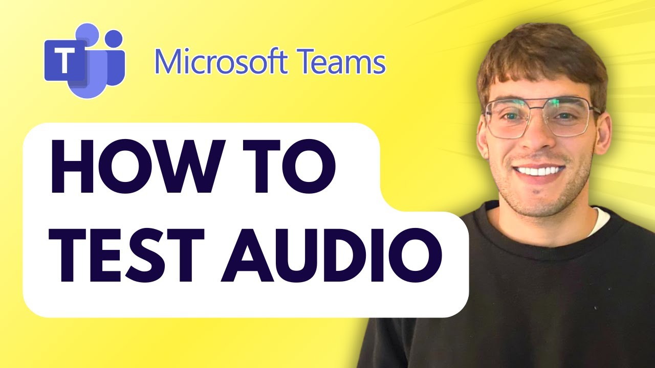 How to Test Audio in Microsoft Teams [2026 Full Guide]