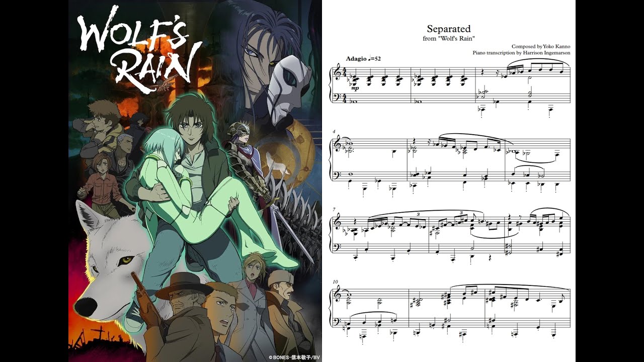 Wolf's Rain - Separated ♪Piano Sheet Music♪