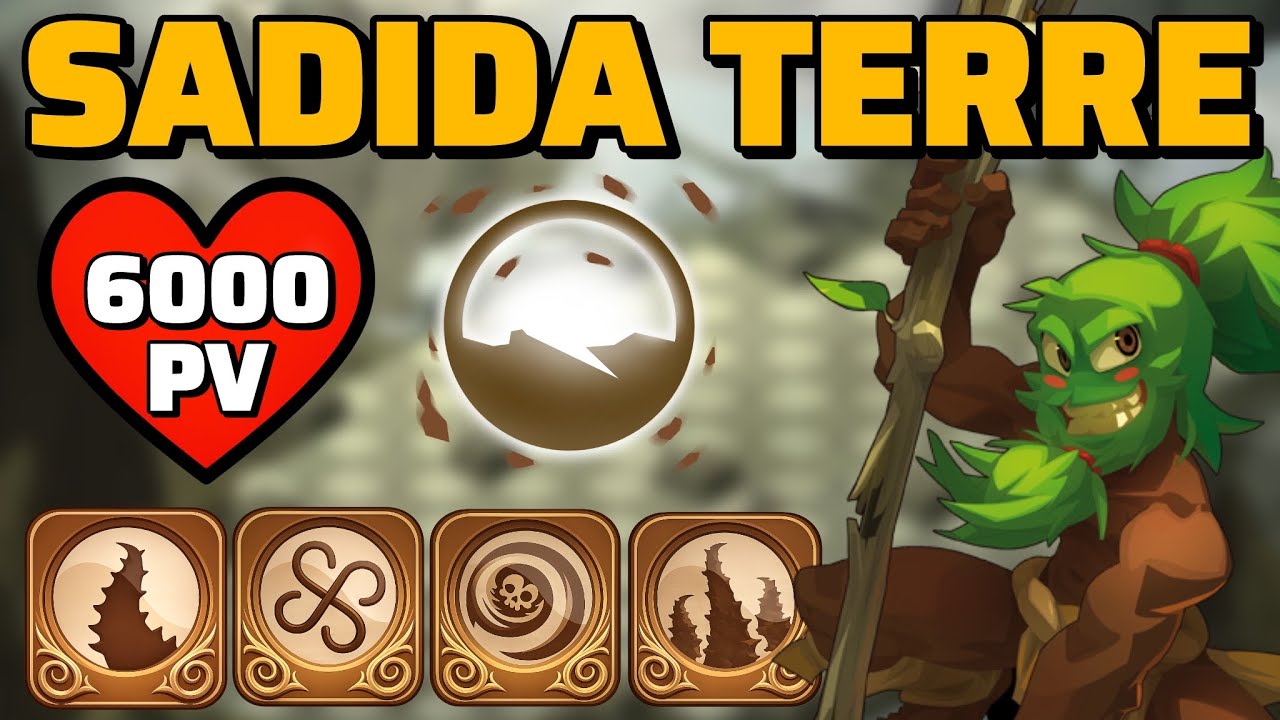 🌿 Le Sadida Terre Ultime 6 000 PV : Le Build le Plus Cancer de DOFUS Touch 🌿
