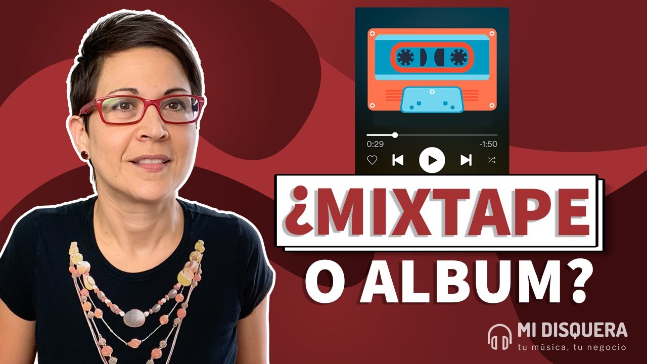 Cuáles son las diferencias entre mixtape, album y EP