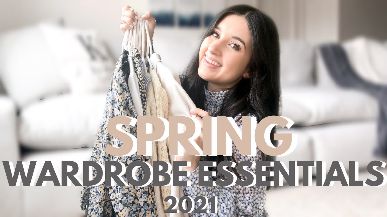 SPRING WARDROBE ESSENTIALS 2021! / My Spring Capsule Wardrobe For 2021