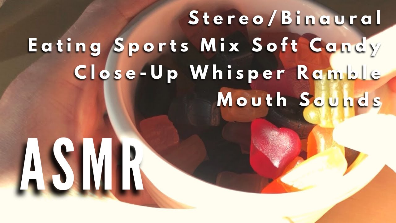 ASMR / Binaural / Chewing Soft Candy & Close-Up Whispering / Sports Mix / Stereo / Northern Irish