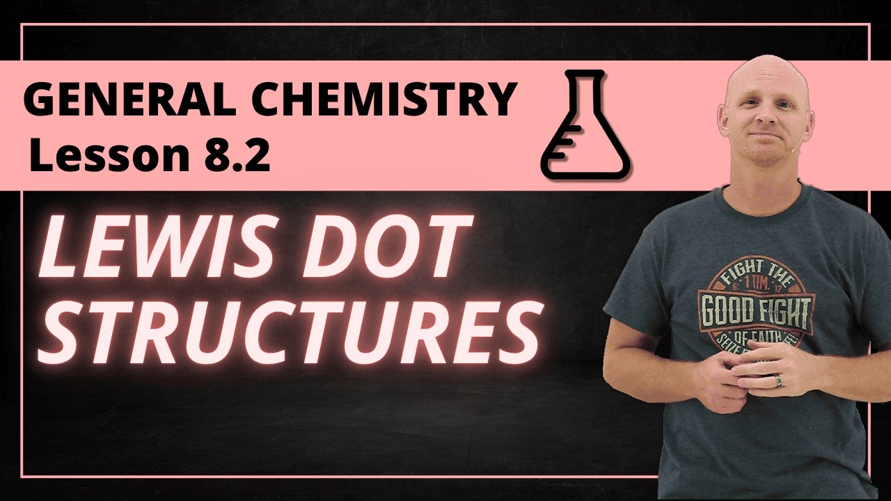 8.2 How to Draw Lewis Dot Structures | Complete Guide | General Chemistry