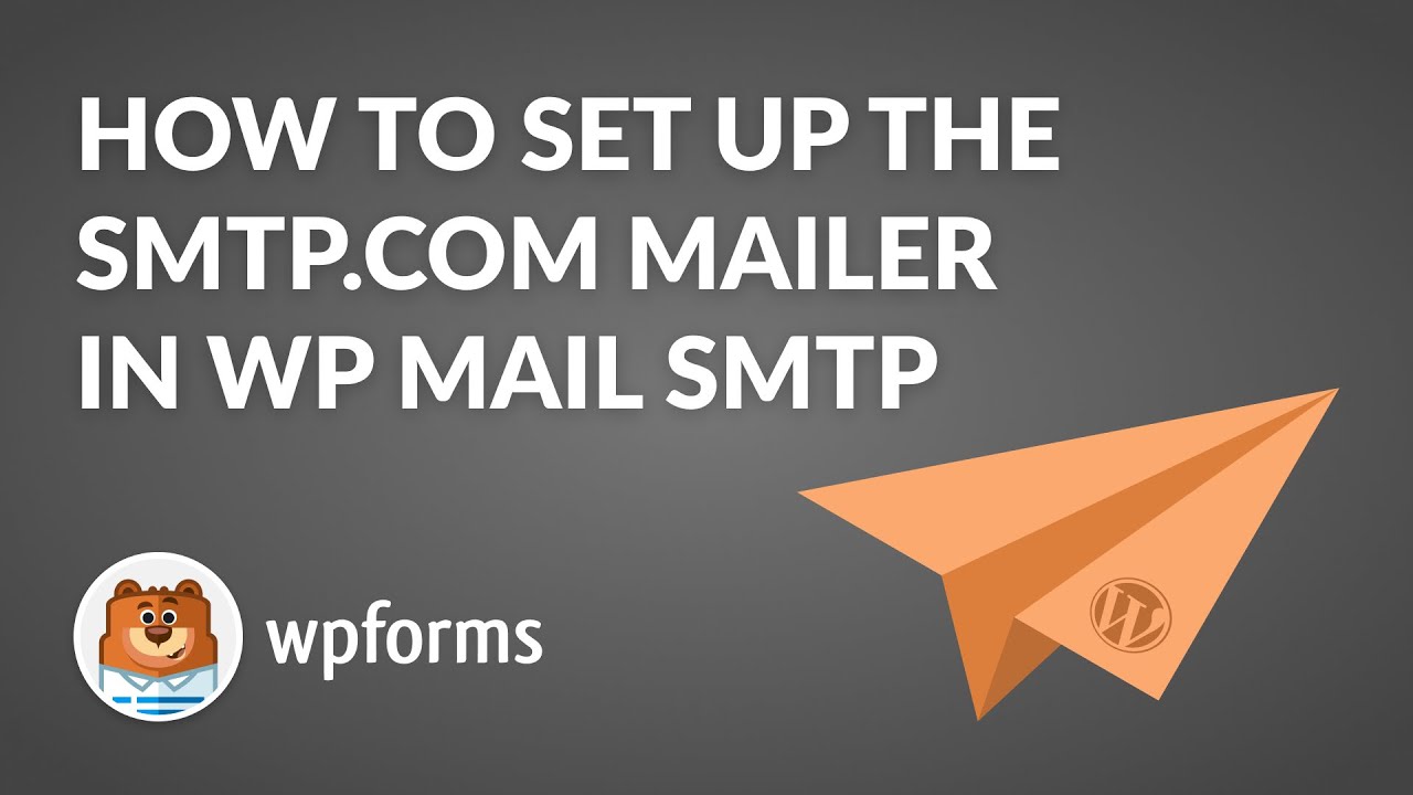 Как настроить почтовый клиент SMTP.com в WPMail SMTP (пошаговое руководство!)