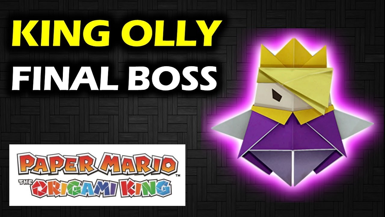 King Olly Boss Fight | Final Boss | Tips & Tricks | Paper Mario The Origami King | Origami Castle