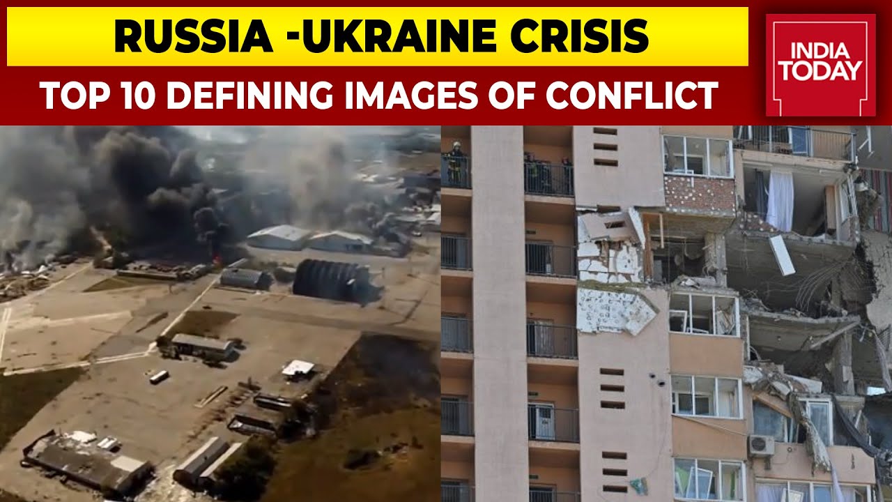 Russia Vs Ukraine Battle Intensifies | Top 10 Most Defining Images Of Russia-Ukraine Invasion