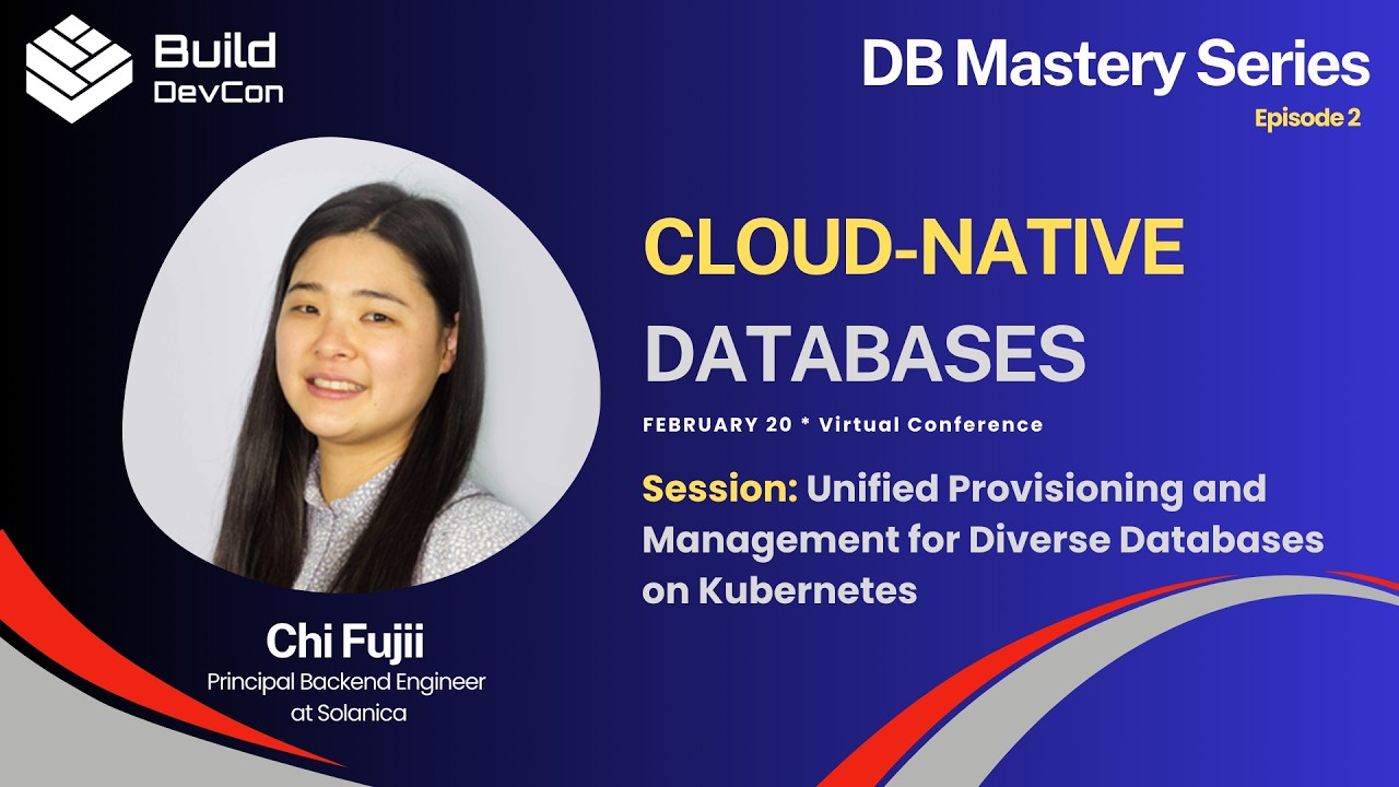 Unified Provisioning and Management for Diverse Databases on Kubernetes - Chi Fujii (Solanica)