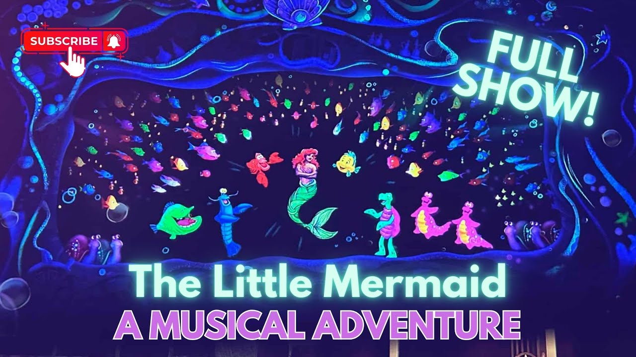 The Little Mermaid – A Musical Adventure | FULL SHOW at Disney's Hollywood Studios (2025)
