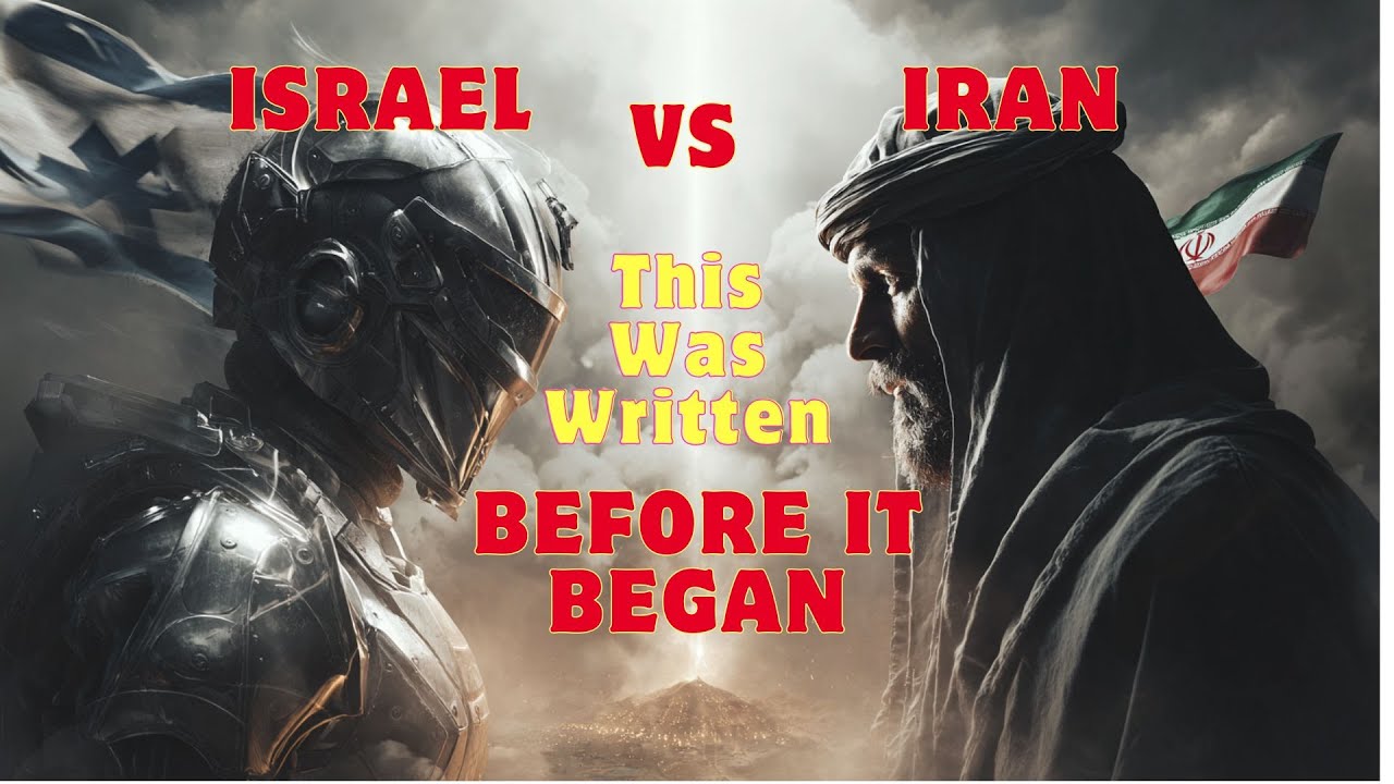 Israel vs Iran The War Written in Bible Prophecy