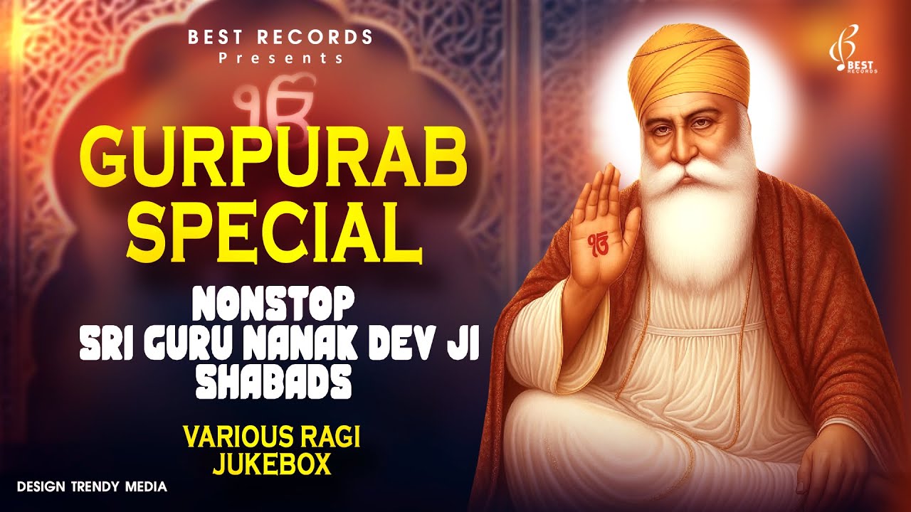 Sri Guru Nanak Dev Ji Shabad Kirtan Gurbani - New Shabad Gurbani Kirtan 2025 - Nonstop Shabad kirtan