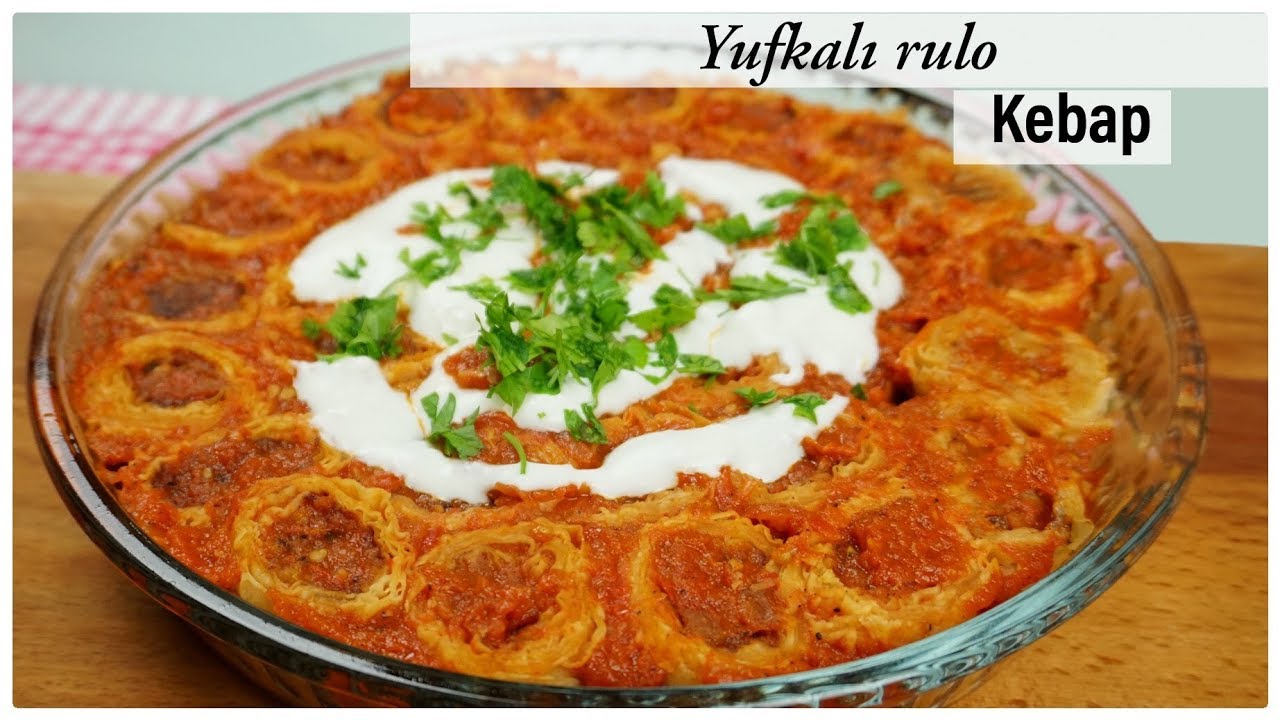 Yufkalı rulo köfte kebap / davet yemekleri / yemek tarifleri / Figen Ararat