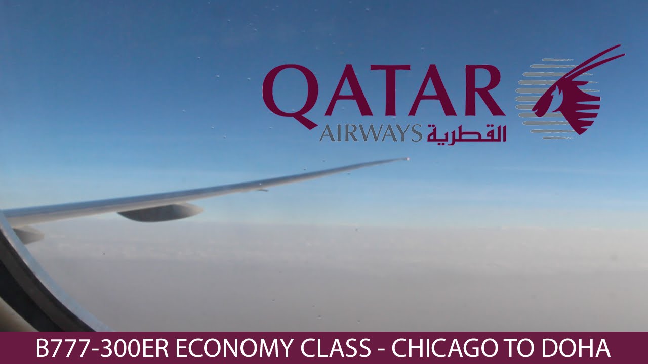 Qatar Airways Flight 726 B777-300ER Chicago ✈︎ Doha Economy Class Trip Report
