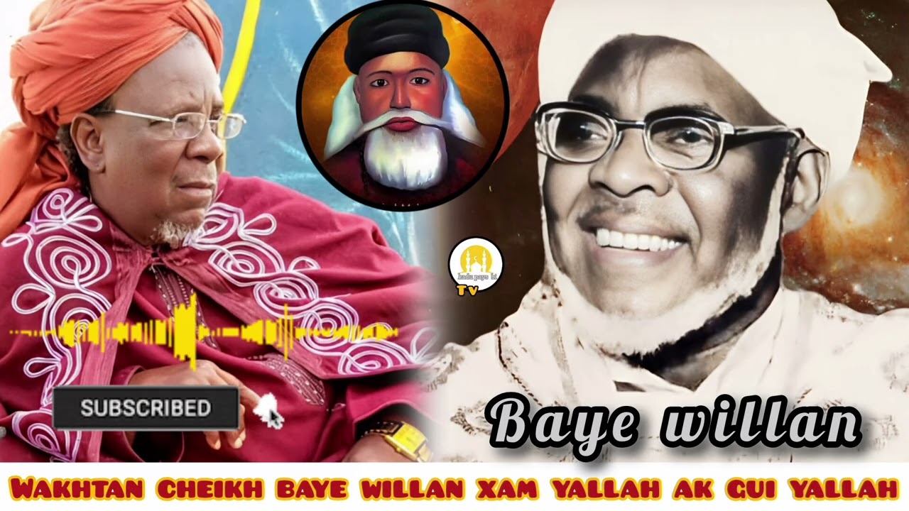 Wakhtan cheikh abdoulaye willan thi xam yallah ak yonentou bii 