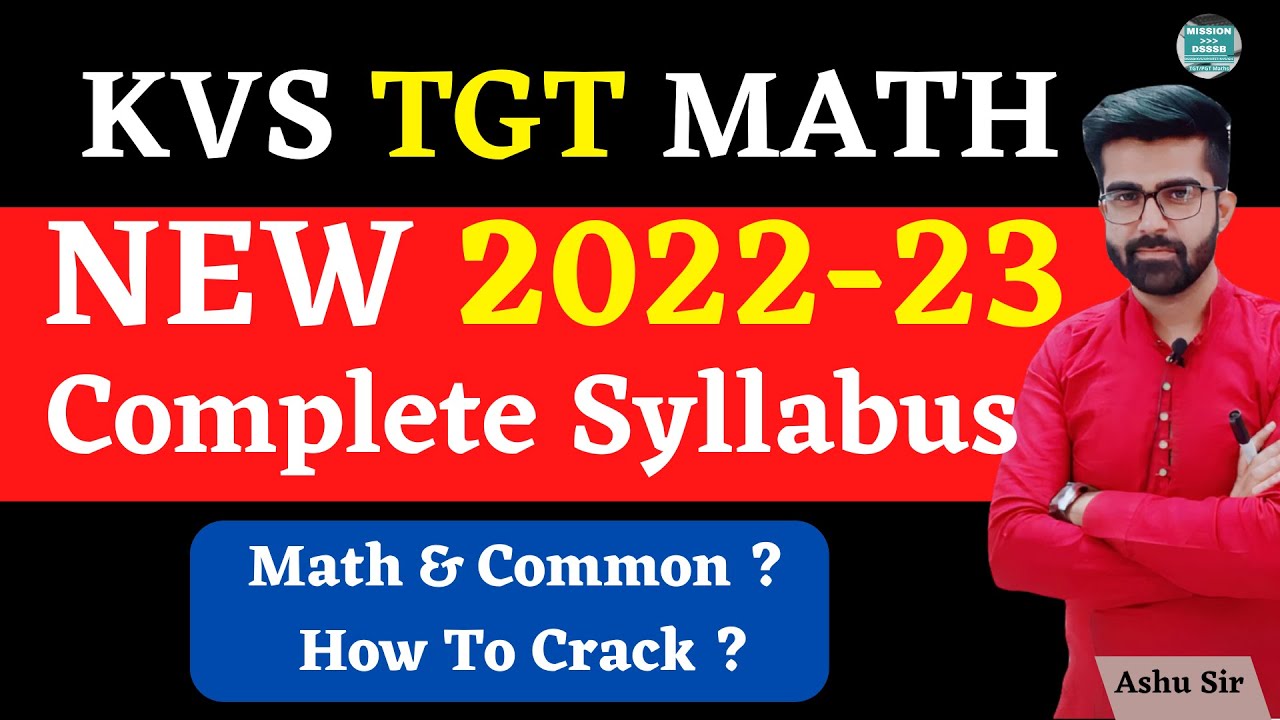 KVS TGT MATH SYLLABUS 2022-2023 | kvs Tgt Syllabus Pdf