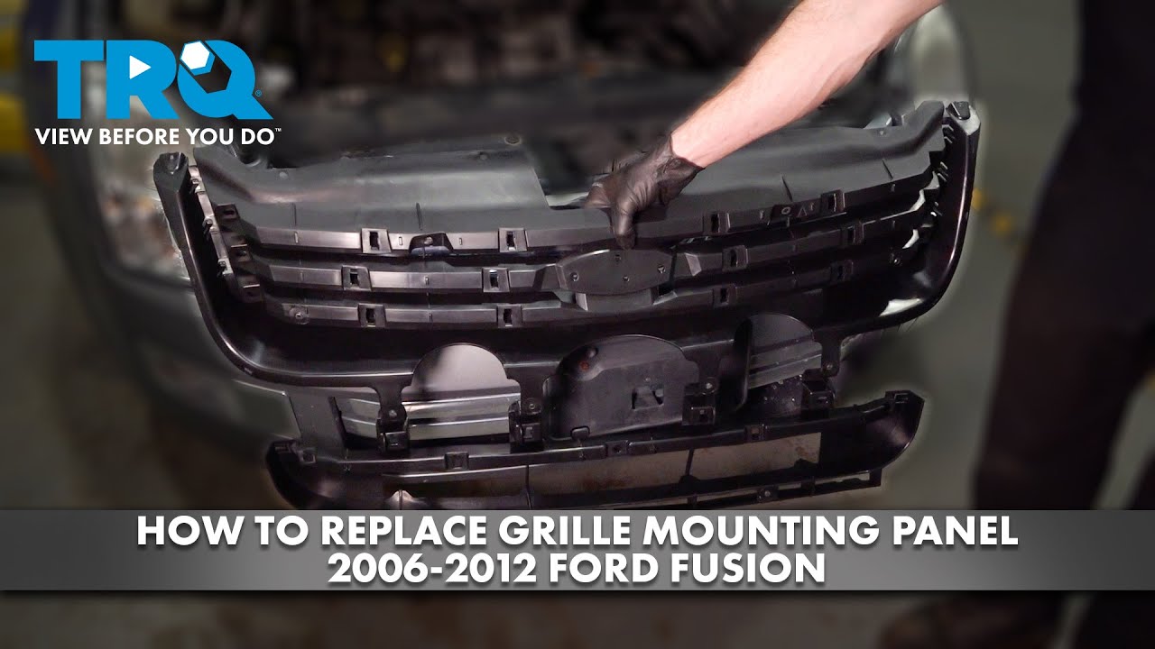 How to Replace Grille Mounting Panel 2006-2012 Ford Fusion