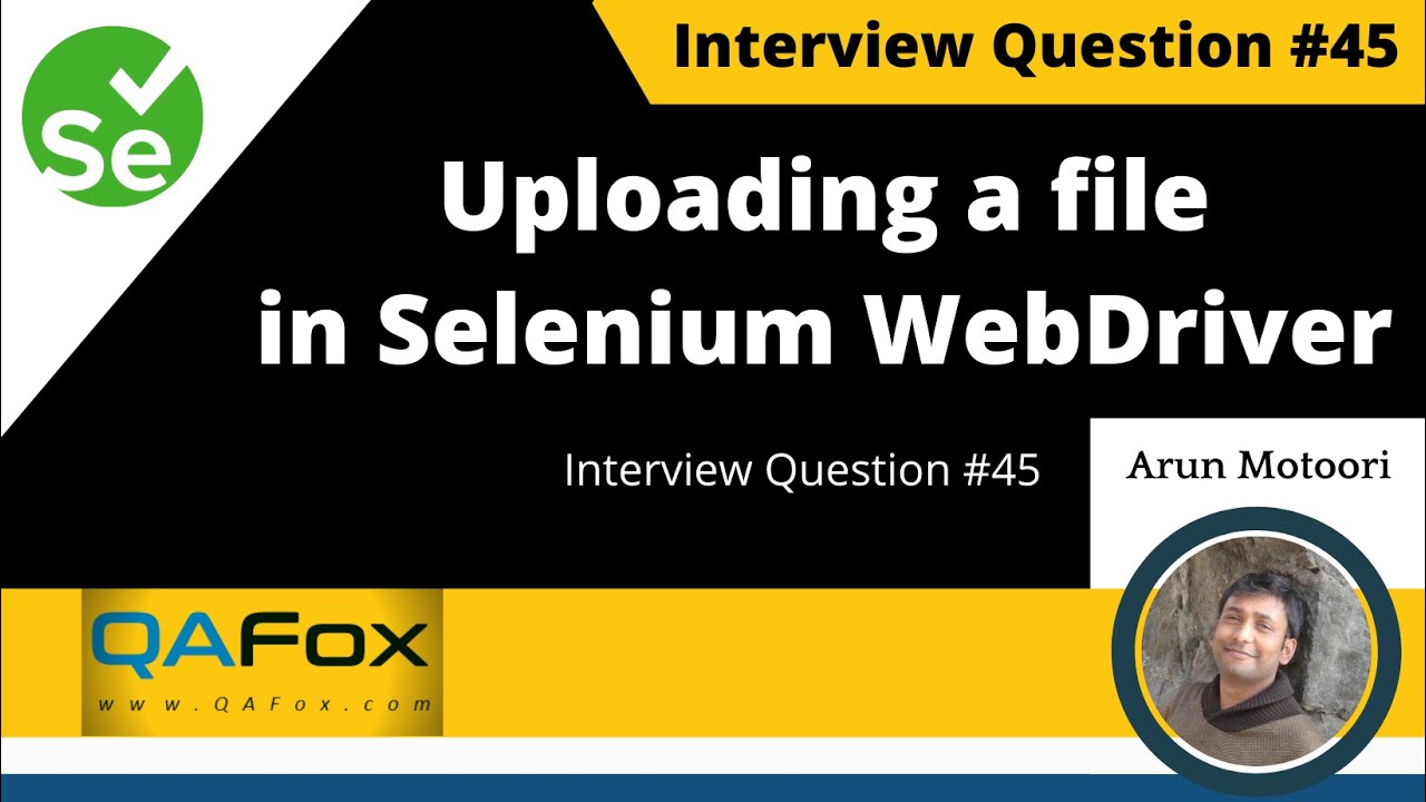 How to upload a file in Selenium WebDriver? (Interview Question #45)